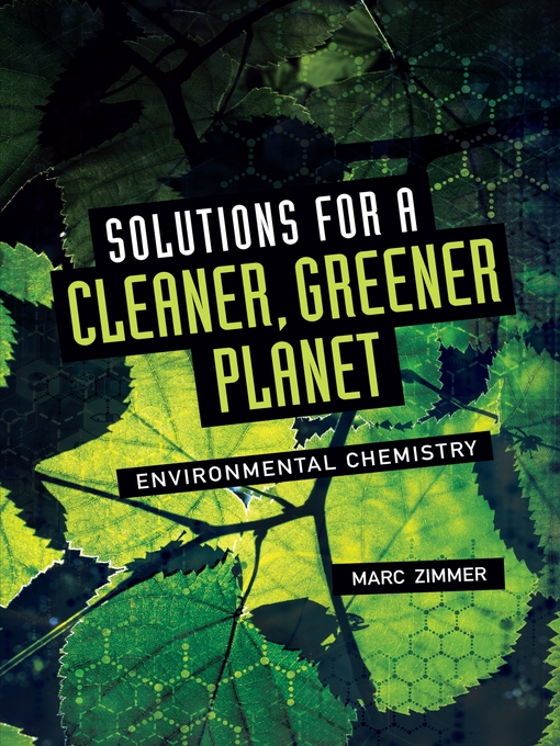 Title details for Solutions for a Cleaner, Greener Planet by Marc Zimmer - Available